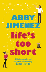 Lifes Too Short