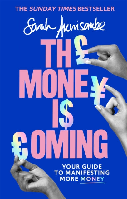 Money Is Coming By Akwisombe, Sarah