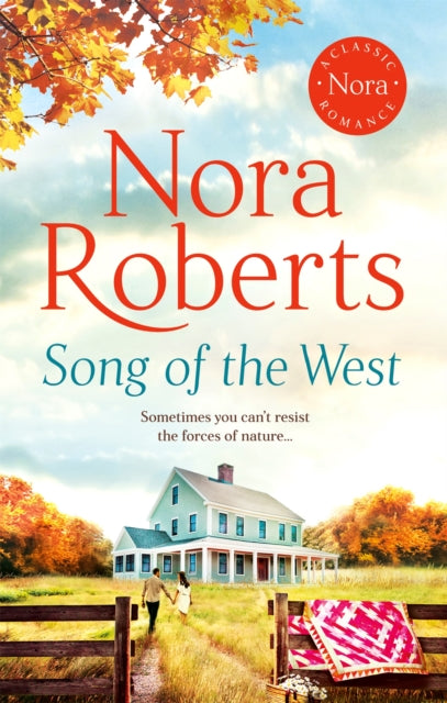 Song Of The West By Roberts, Nora