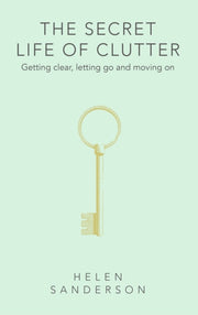 Secret Life Of Clutter