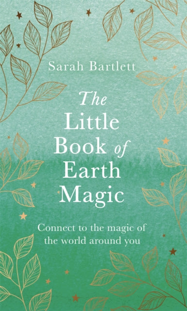 Little Book Of Earth Magic By Bartlett, Sarah