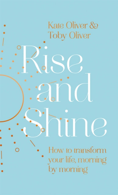 Rise & Shine