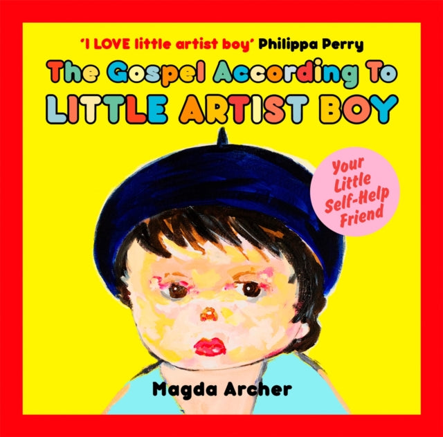 The Gospel According To Little Artist B By Magda Archer