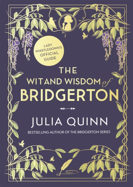 Wit And Wisdom Of Bridgerton