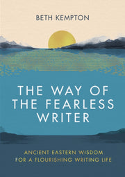 Way Of The Fearless Writer By Kempton, Beth