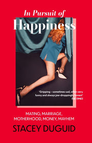 In Pursuit Of Happiness By Duguid, Stacey