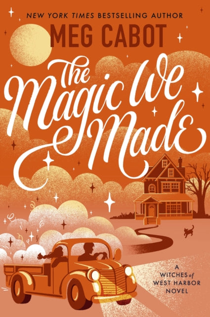 Magic We Made By Cabot, Meg