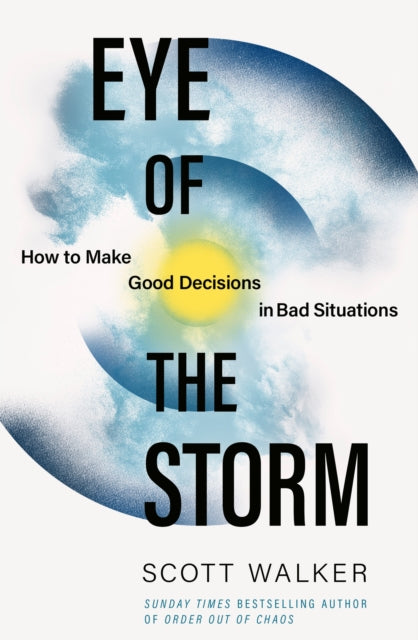 Eye Of The Storm By Walker, Scott