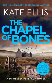 Chapel Of Bones By Ellis, Kate