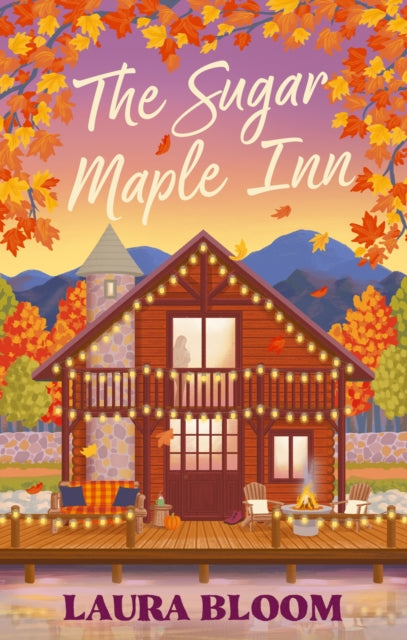 Sugar Maple Inn By Bloom, Laura