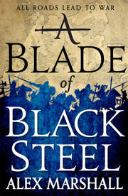 Blade Of Black Steel By Marshall, Alex