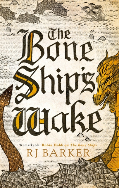 Bone Ships Wake