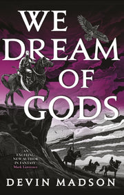 We Dream Of Gods By Madson, Devin