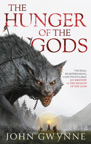 Hunger Of The Gods By Gwynne, John