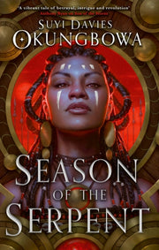 Season Of The Serpent By Okungbowa, Suyi D