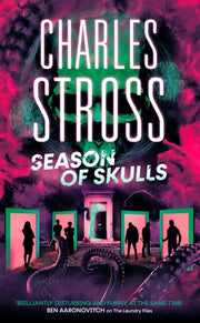 Season Of Skulls By Stross, Charles