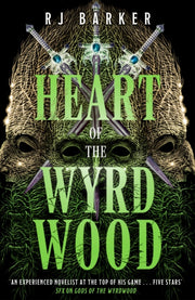 Heart Of The Wyrdwood By Barker, Rj