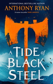 Tide Of Black Steel By Ryan, Anthony