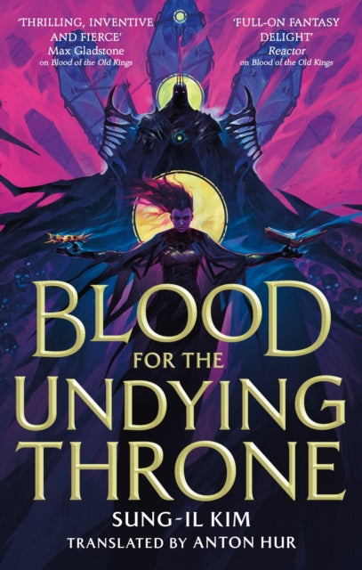Blood For The Undying Throne By Kim, Sung-il