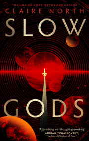Slow Gods By North, Claire