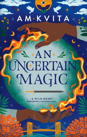 Uncertain Magic By Kvita, A M