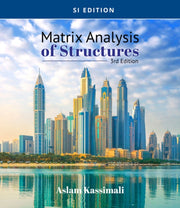 Matrix Analysis Of Structures Si Edition