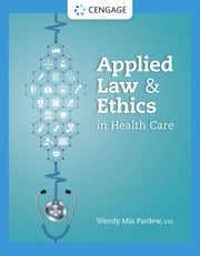 Applied Law Ethics In Healthcare