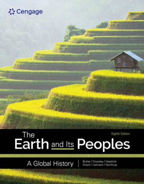 Earth Its Peoples Global History By Bulliet Crossley Hea