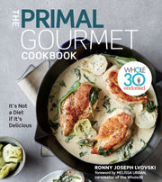 Primal Gourmet Cookbook By Lvovski, Ronny Josep
