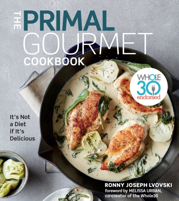 Primal Gourmet Cookbook By Lvovski, Ronny Josep