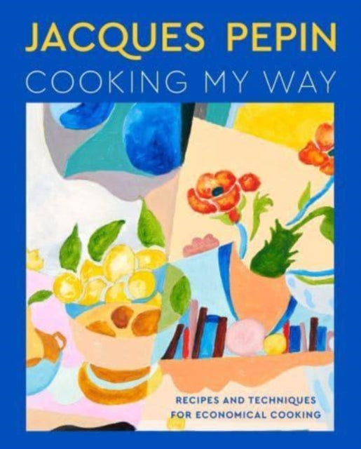 Jacques Ppin Cooking My W Hb