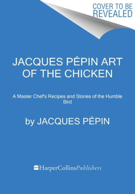 Jacques Ppin Art Of The C Hb