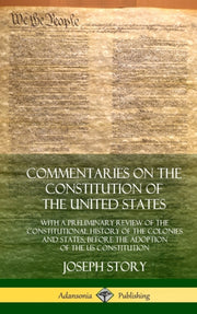 Commentaries On The Constitution Of The