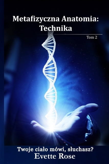 Metaphysical Anatomy Technique Polish Ve