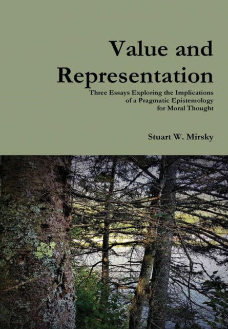 Value And Representation: Three Essays E