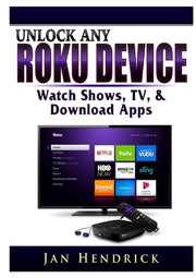 Unlock Any Roku Device: Watch Shows, Tv,