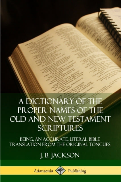 A Dictionary Of The Proper Names Of The