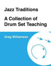 Jazz Traditions A Collection Of Drum Set