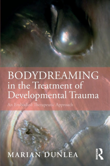 Bodydreaming In The Treatment Of Develop
