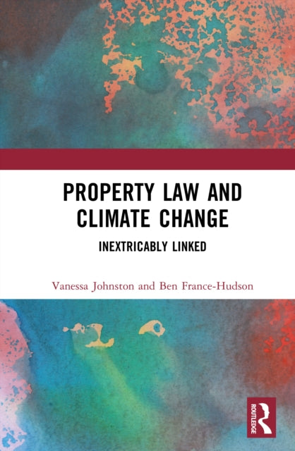 Property Law And The Challenges Of