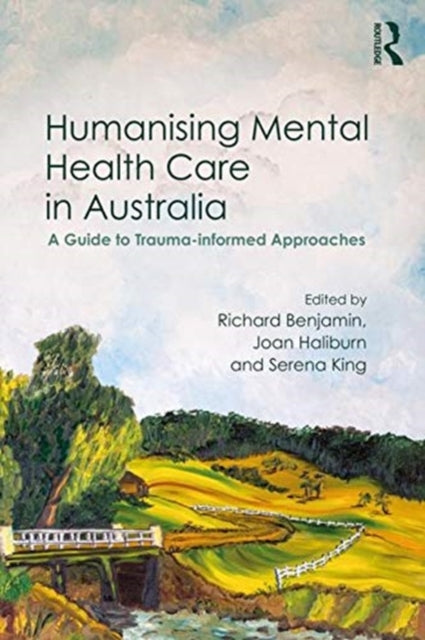 Humanising Mental Health Care In Austral By Benjamin, Richard