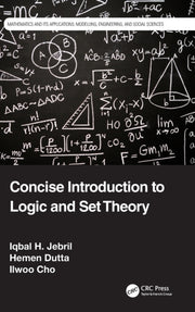 Concise Introduction To Logic & Set Theo