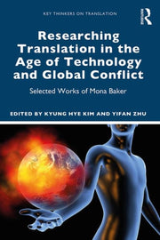 Researching Translation In The Age Of Te By Kim, Kyung Hye