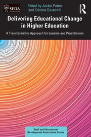Delivering Educational Change In Higher