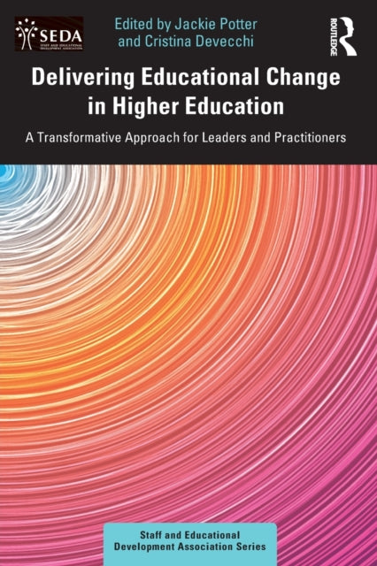 Delivering Educational Change In Higher