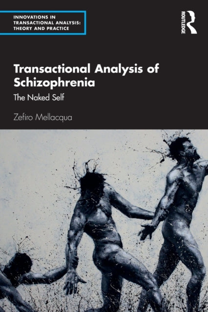 Transactional Analysis Of Schizophrenia