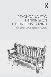 Psychoanalytic Thinking On The Unhoused