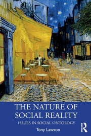 Nature Of Social Reality By Lawson, Tony