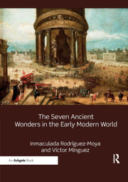 The Seven Ancient Wonders In The Early M