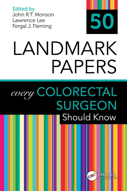 50 Landmark Papers Every Colorectal Surg